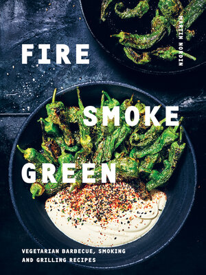 cover image of Fire, Smoke, Green